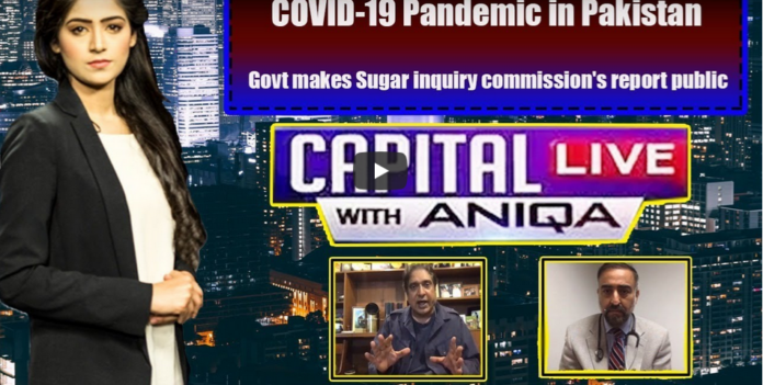 Capital Live with Aniqa Nisar 21st May 2020 Today by Capital Tv