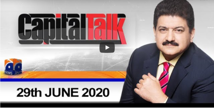 Capital Talk 29th June 2020 Today by Geo News