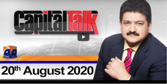 Capital Talk 20th August 2020 Today by Geo News
