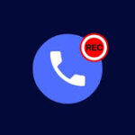 Google Phone App with Call Recording Feature Google Phone App Call Recording