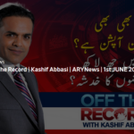 Off The Record 1st June 2020 Today by Ary News Off The Record 1st June 2020 Today by Ary News