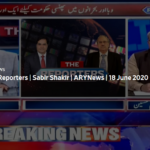 The Reporters 18th June 2020 Today by Ary News The Reporters 18th June 2020 Today by Ary News