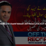 Off The Record 21st July 2020 Today by Ary News Off The Record 21st July 2020 Today by Ary News