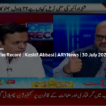 Off The Record 30th July 2020 Today by Ary News Off The Record 30th July 2020 Today by Ary News