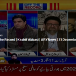 Off The Record 31st December 2020 Today by Ary News Off The Record 31st December 2020 Today by Ary News