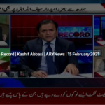 Off The Record 15th February 2021 Today by Ary News Off The Record 15th February 2021 Today by Ary News