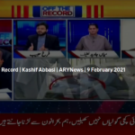 Off The Record 9th February 2021 Today by Ary News Off The Record 9th February 2021 Today by Ary News