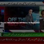 Off The Record 16th March 2021 Today by Ary News Off The Record 16th March 2021 Today by Ary News