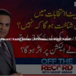 Off The Record 1st March 2021 Today by Ary News Off The Record 1st March 2021 Today by Ary News