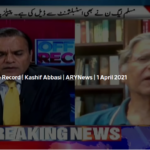 Off The Record 1st April 2021 Today by Ary News Off The Record 1st April 2021 Today by Ary News