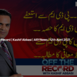 Off The Record 12th April 2021 Today by Ary News Off The Record 12th April 2021 Today by Ary News