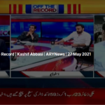 Off The Record 27th May 2021 Today by Ary News Off The Record 27th May 2021 Today by Ary News