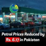 Petrol Price in Pakistan Slashed by Rs. 6.17/L Petrol Prices Fall in Pakistan